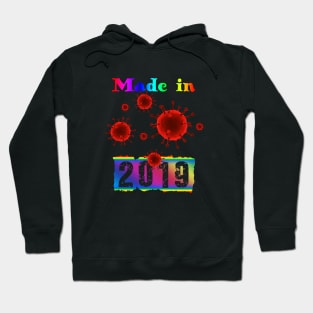 Made in 2019 Hoodie